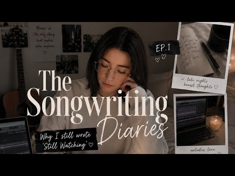 The Songwriting Diaries — Ep. 1 video thumbnail